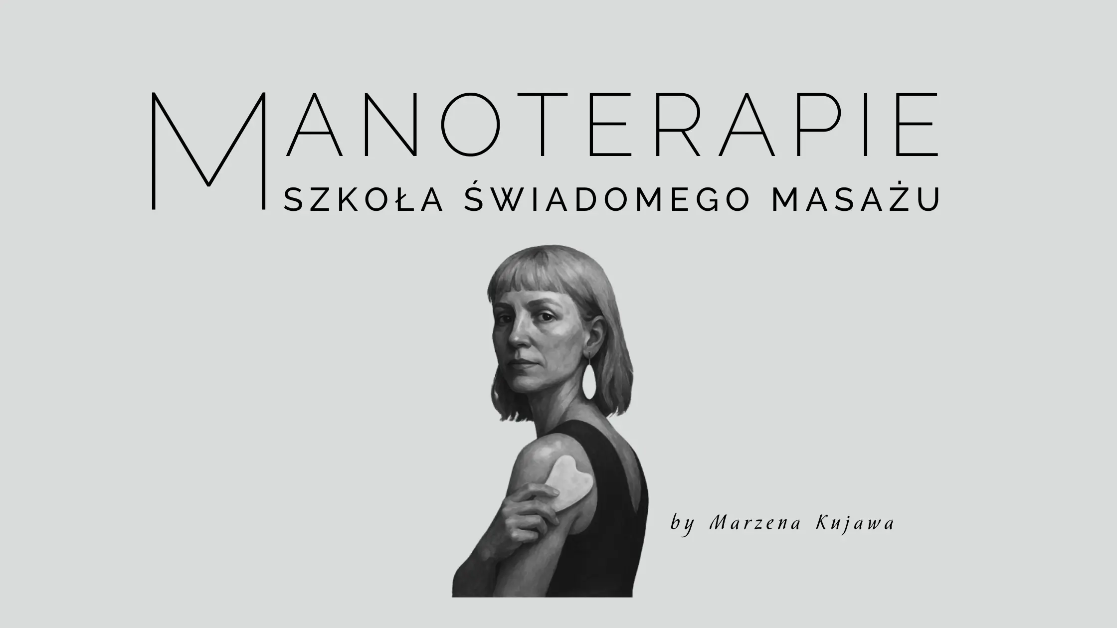 Szkoła Świadomego masażu by Marzena Kujawa